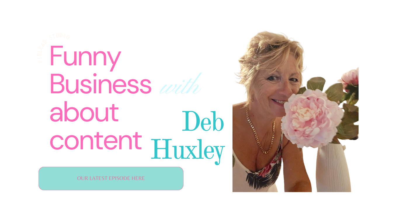 Funny Business about Content with Deb Huxley